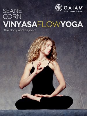 cover image of Vinyasa Flow Yoga - The Body And Beyond